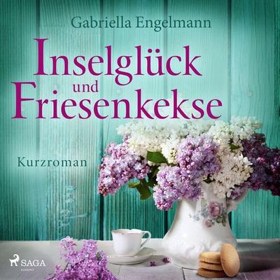 Inselglück und Friesenkekse - Gabriella Engelmann, Audio, 9788728518250