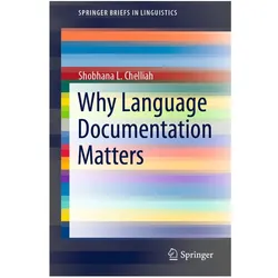 Why Language Documentation Matters, Fachbücher von Shobhana L. Chelliah