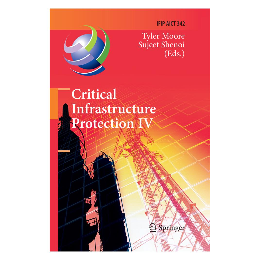 Springer Critical Infrastructure Protection IV (Englisch, Softcover, Sujeet Shenoi, Tyler Moore) (55580573)
