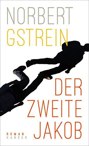 Norbert Gstrein - Der zweite Jakob: Roman - Preis vom 30.09.2026 22:30:23 h