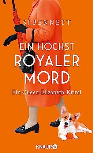 Bennett, S. J. - Ein höchst royaler Mord: Ein Queen-Elizabeth-Krimi - Preis vom 11.10.2026 03:10:56 h