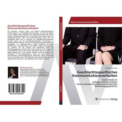 Geschlechtsspezifisches Kommunikationsverhalten, Taschenbuch von Martina Csencsits, AV Akademikerverlag, 978-3-639-45379-9