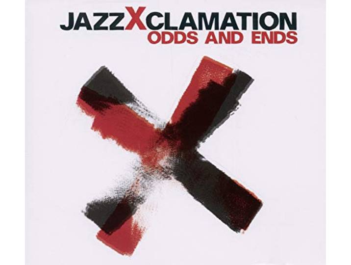 Jazzxclamation - Odds And Ends