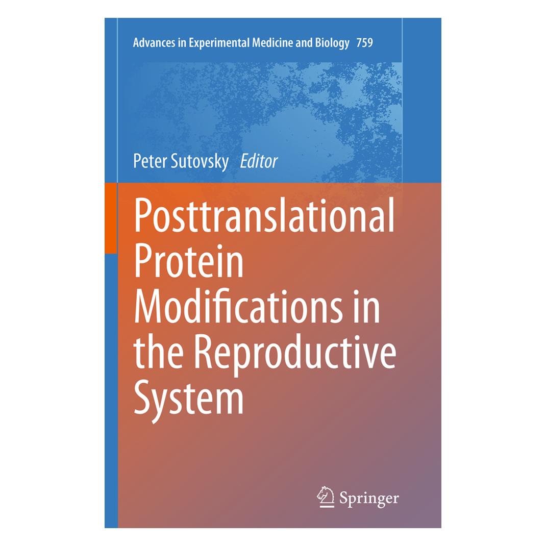 Springer Posttranslational Protein Modifications in the Reproductive System (Englisch, Softcover, Peter Sutovsky) (55847331)