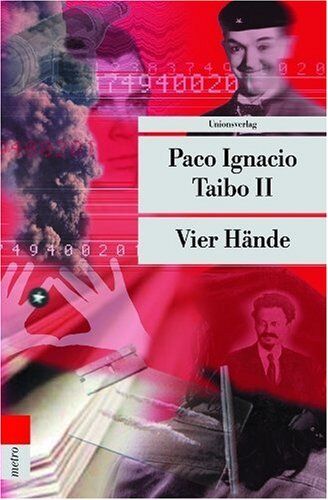 Taibo, Paco Ignacio - Vier Hände - Preis vom 11.10.2026 03:10:56 h