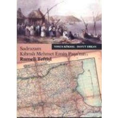 Sadrazam Kibrisli Mehmet Emin Pasanin Rumeli Teftisi, Taschenbuch von Yonca Köksal;Davut Erkan, Bogazici Üniversitesi Yayinevi, 978-975-6193-67-9