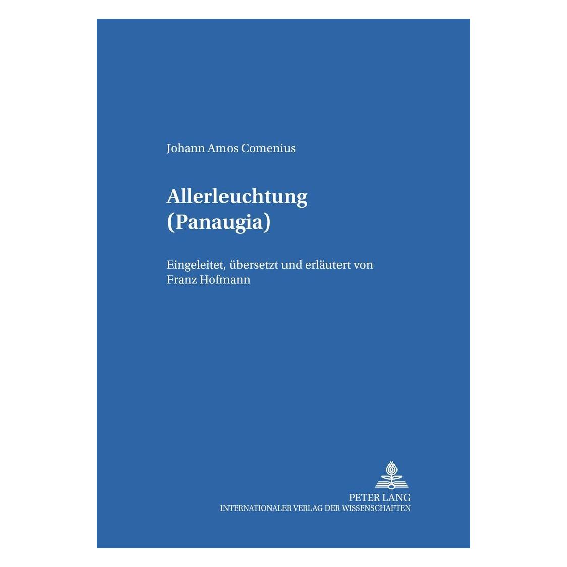 Peter Lang Allerleuchtung (Panaugia) (Deutsch, Softcover, Franz Hofmann) (54571366)