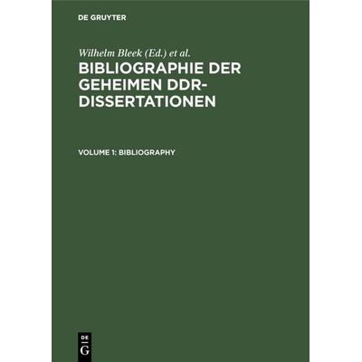 Bibliographie der geheimen DDR-Dissertationen, Gebundene Ausgabe von , De Gruyter Saur, 978-3-598-11209-6