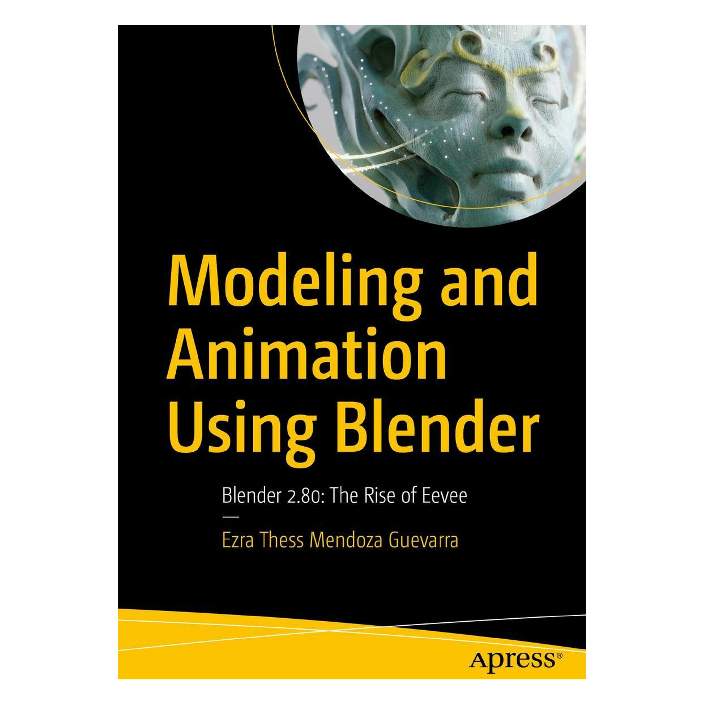 Springer Modeling and Animation Using Blender (Englisch, Softcover, Ezra Thess Mendoza Guevarra) (56097641)