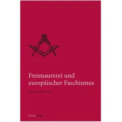 Freimaurerei und Faschismus, Fachbücher von Helmut Reinalter