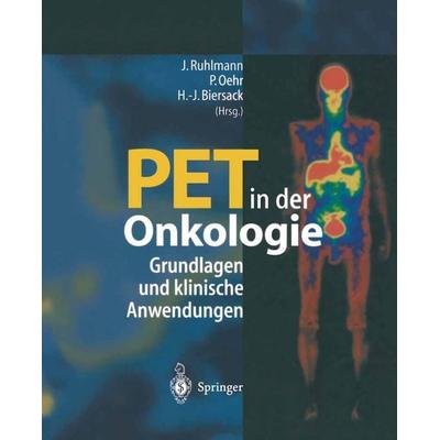 PET in der Onkologie, Taschenbuch von , Springer Berlin, 978-3-662-09243-9