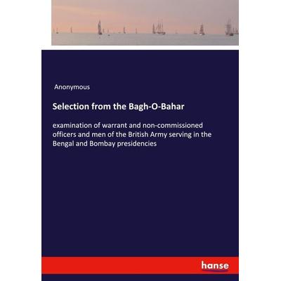 Selection from the Bagh-O-Bahar, Taschenbuch von Anonymous, Hansebooks, 978-3-337-95628-8