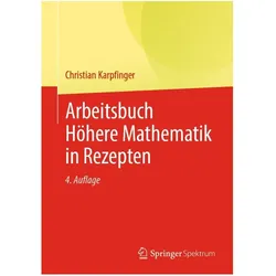 Karpfinger:Arbeitsbuch Höhere Mathemati, Fachbücher von Christian Karpfinger