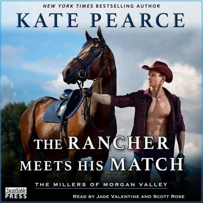 The Rancher Meets His Match - Kate Pearce, Audio, 9781624618796