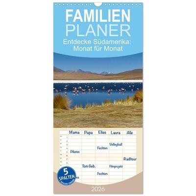 Familienplaner 2026 - Entdecke Südamerika: Monat für Monat mit 5 Spalten (Wandkalender, 21 x 45 cm) CALVENDO