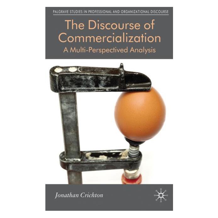 Palgrave Macmillan Uk Crichton:The Discourse of Commercializa (Englisch, Hardcover, J Crichton, Jonathan Crichton) (63031400)