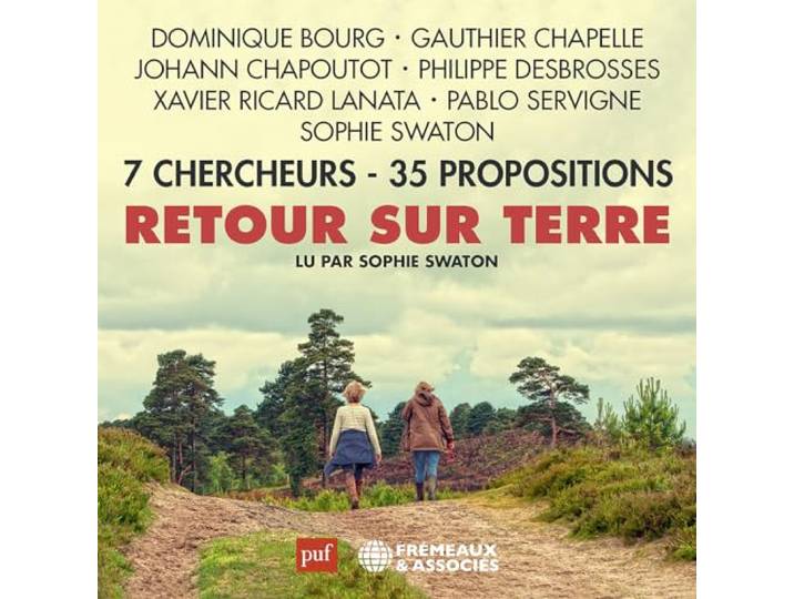 RETOUR SUR TERRE : 7 CHERCHEURS - 35 PROPOSITIONS
