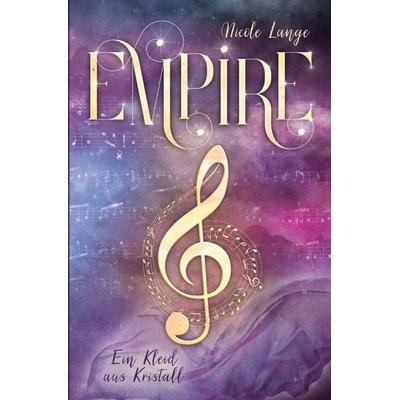 Empire, Taschenbuch von Nicole Lange, Epubli, 978-3-7584-6635-9
