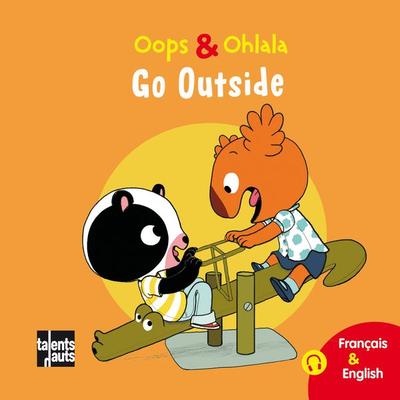 Oops & Ohlala - Go Outside - Mellow, Audio, 9782362667107