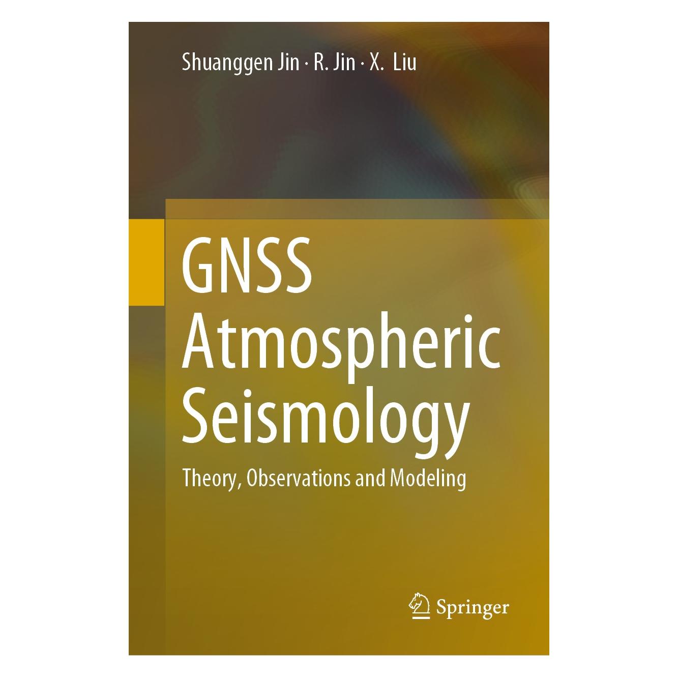 Springer GNSS Atmospheric Seismology (Englisch, Hardcover, R. Jin, Shuanggen Jin, X. Liu) (9789811031762)