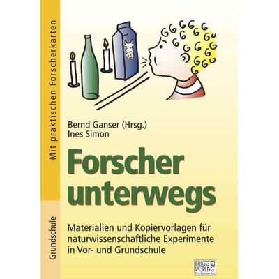 Forscher unterwegs, Taschenbuch von Ines Simon, Brigg, 978-3-95660-350-1