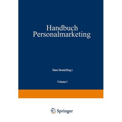 Handbuch Personalmarketing, Taschenbuch von , Betriebswirtschaftlicher Verlag Gabler, 978-3-663-10274-8