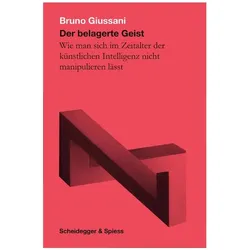 Der belagerte Geist, Sachbücher von Bruno Giussani, Daniel Fastner, Sabine Voss