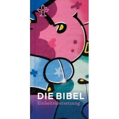 Graffiti-Bibel, Gebundene Ausgabe von , Katholisches Bibelwerk, 978-3-460-44117-0