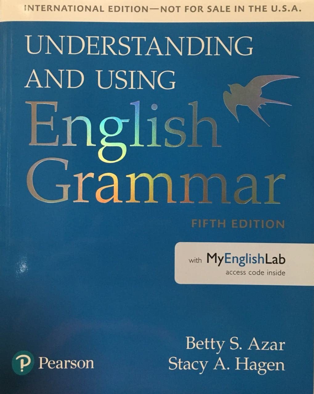 Hagen, Stacy A. - Understanding and Using English Grammar, SB with MyLab English - International Edition - Preis vom 04.10.2026 03:51:26 h