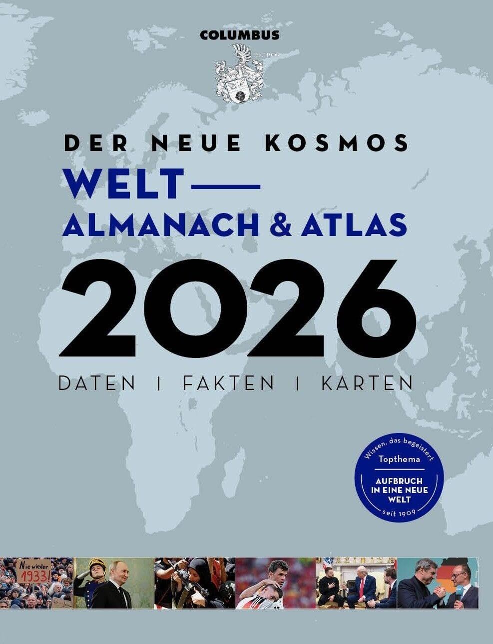 Der neue Kosmos Welt-Almanach & Atlas 2026: Daten. Fakten. Karten. Topthema: Aufbruch in eine neue Welt - Preis vom 10.10.2026 11:48:34 h