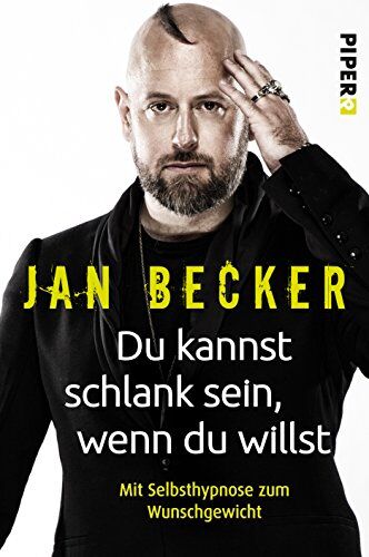 Jan Becker - Du kannst schlank sein, wenn du willst: Mit Selbsthypnose zum Wunschgewicht - Preis vom 17.10.2026 19:25:27 h