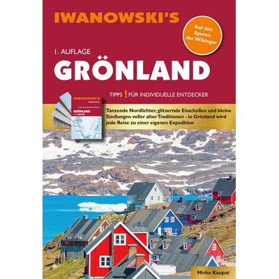 Grönland - Reiseführer von Iwanowski, Set von Mirko Kaupat, Iwanowski's Reisebuchverlag, 978-3-86197-288-4