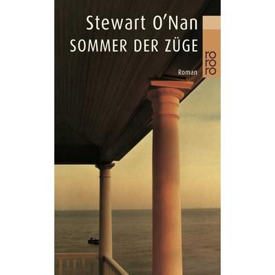 Sommer der Züge, Taschenbuch von Stewart O’Nan, Rowohlt Taschenbuch, 978-3-499-22778-3