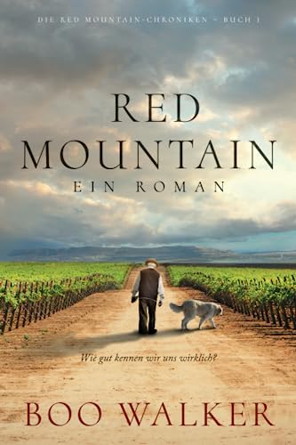Boo Walker - Red Mountain: Ein Roman (Die Red Mountain-Chroniken, Band 1) - Preis vom 06.10.2026 07:26:00 h