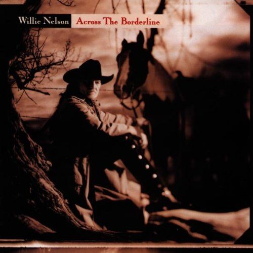 Willie Nelson - Across the Borderline - Preis vom 09.10.2026 07:28:09 h