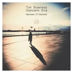 kscope, Schallplatten, Memories Of Machines (Gatefold Black 2LP) (Giancarlo Erra, Tim Bowness)