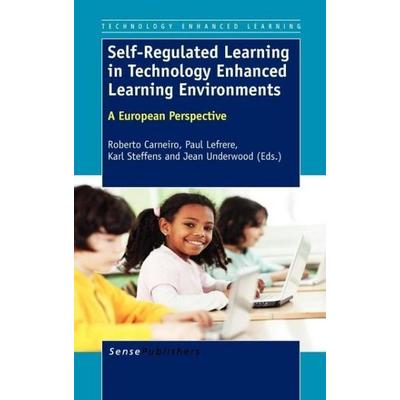 Self-Regulated Learning in Technology Enhanced Learning Environments, Gebundene Ausgabe von , Brill, 978-94-6091-653-3