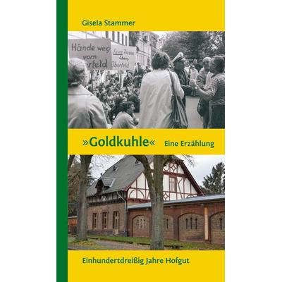 Goldkuhle, Paperback von Gisela Stammer, Atelier im Bauernhaus, 978-3-96045-339-0