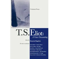 T. S. Eliot: A Voice Descanting, Fachbücher