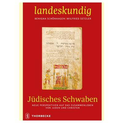 Jüdisches Schwaben, Gebundene Ausgabe von , Jan Thorbecke Verlag, 978-3-7995-2076-8