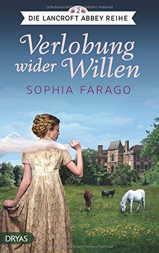 Sophia Farago - Verlobung wider Willen: Lancroft Abbey Reihe, Teil 2 - Preis vom 11.10.2026 15:43:13 h
