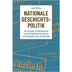 Nationale Geschichtspolitik, Fachbücher von Lena Mörike