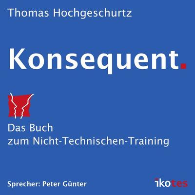 Konsequent. - Thomas Hochgeschurtz, Download, 9783941626041