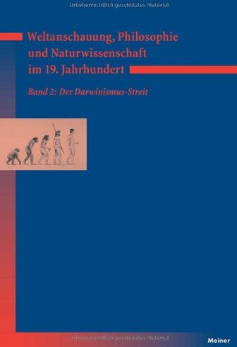 Kurt Bayertz - Weltanschauung, Philosophie und Naturwissenschaft im 19. Jahrhundert. Band 2: Der Darwinismus-Streit: Bd. 2 - Preis vom 02.10.2026 23:42:20 h