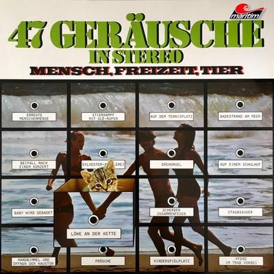 47 Geräusche in Stereo - Mensch, Freizeit, Tier - Geräusche in Stereo, Audio, 4260507160492