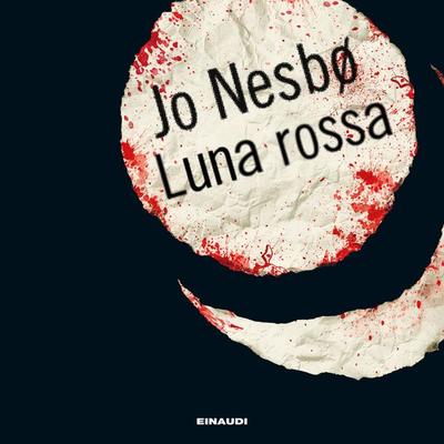 Luna rossa - Jo Nesbo, Audio, 9788858492901