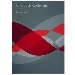 Chorbuch Gotteslob. Chorleiterband für Chor & Orgel, Fachbücher von Richard Mailänder, Christian Dostal, Frank Höndgen, Winfried Bönig, Karl Dornegger, Michael Meuser, Eberhard Metternich