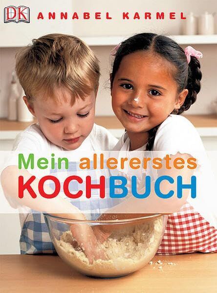 Annabel Karmel - Mein allererstes Kochbuch - Preis vom 11.10.2026 03:10:56 h