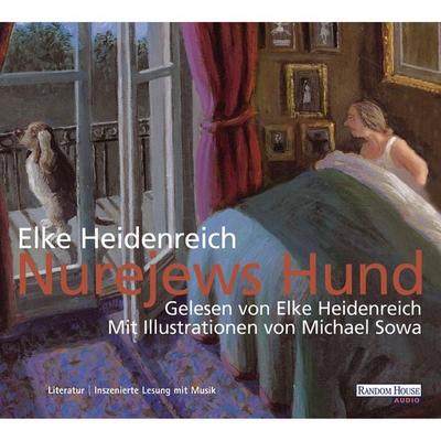 Nurejews Hund - Elke Heidenreich, Audio, 9783837172607