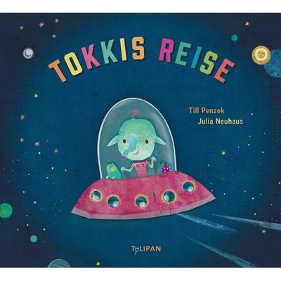 Tokkis Reise, Gebundene Ausgabe von Till Penzek, Tulipan, 978-3-86429-318-4